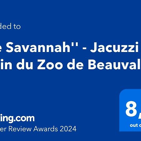 "Le Savannah" - Jacuzzi - A 3Min Du Zoo De Beauval Saint-Aignan  Exterior foto